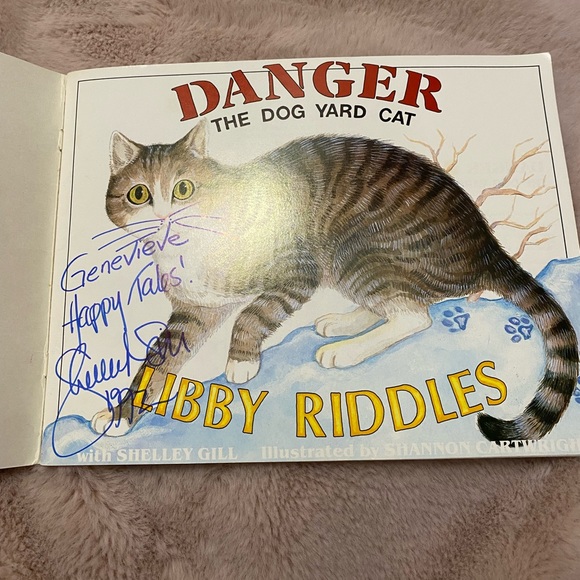 Libby Riddles "Danger The Dog Yard Cat" Book 1992 Autographed - Picture 4 of 5